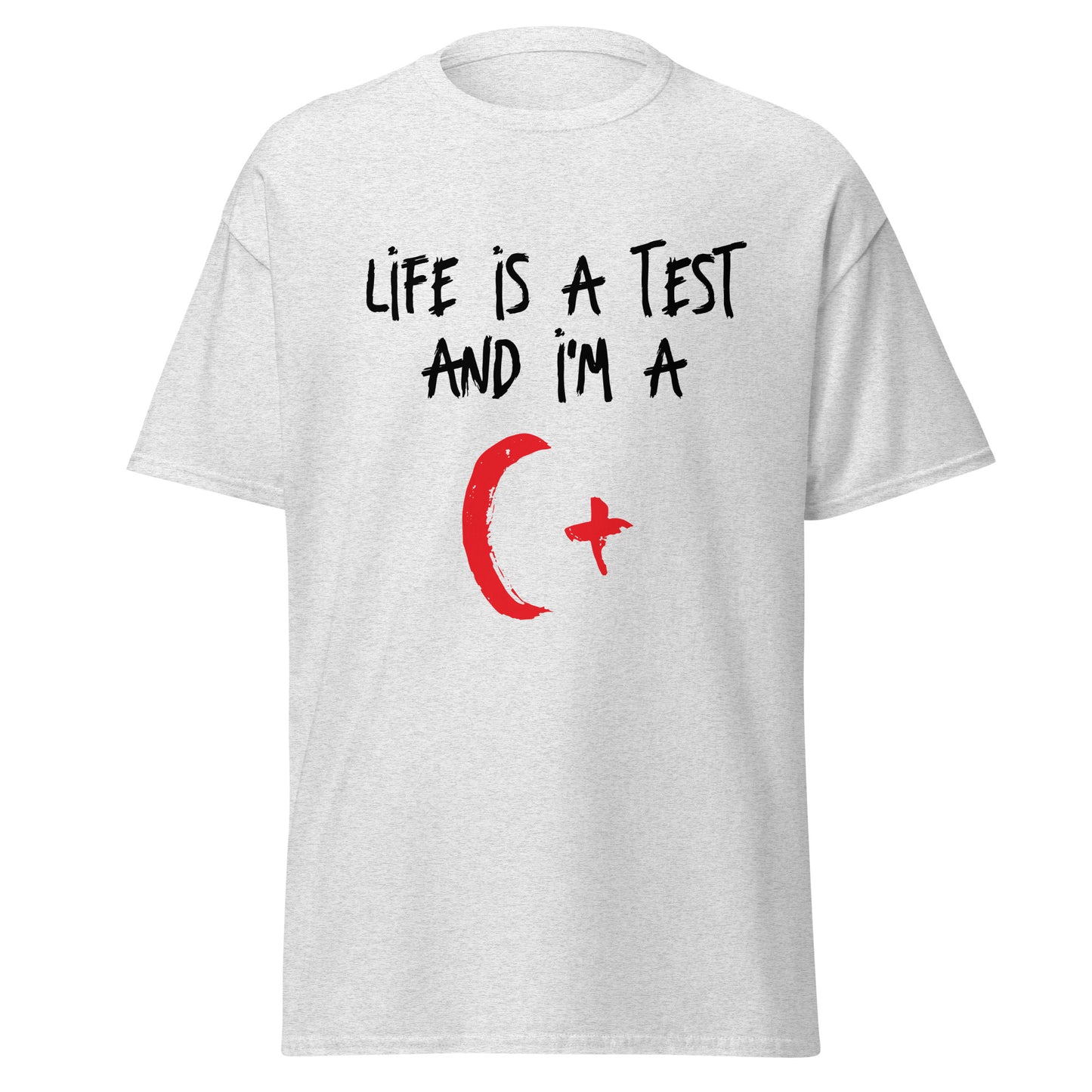 Life is a Test