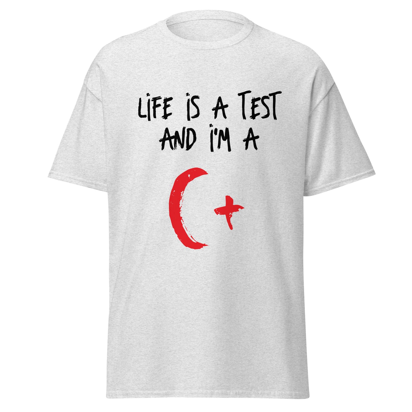 Life is a Test