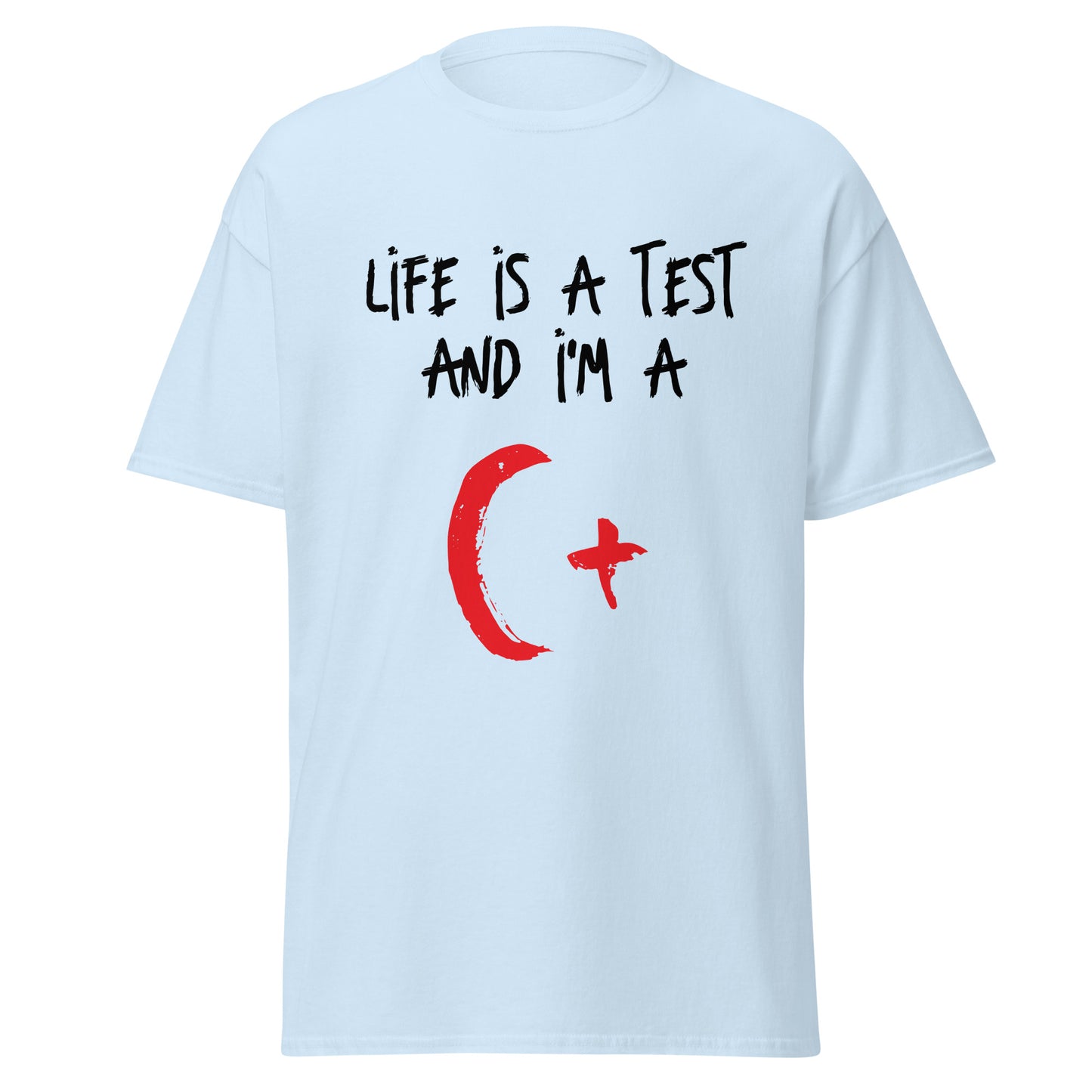 Life is a Test