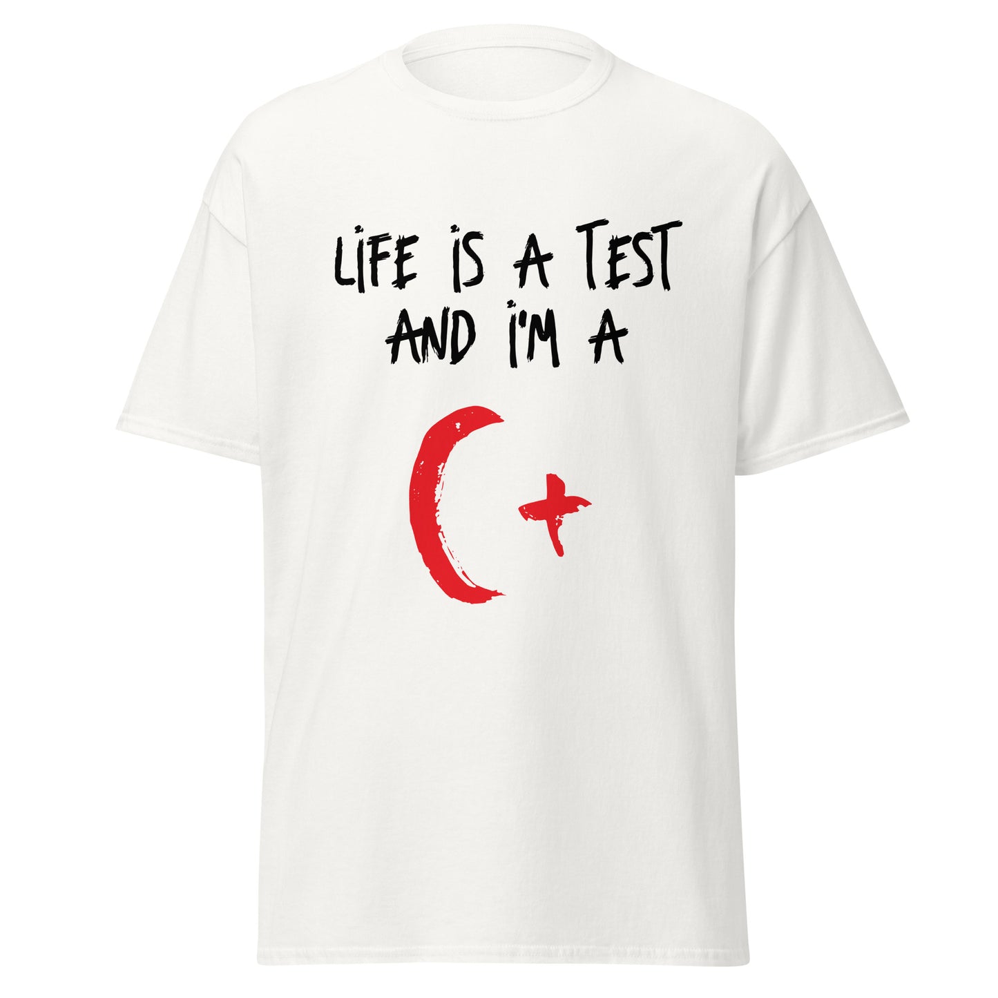 Life is a Test